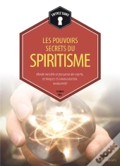 Pouvoirs Secrets Du Spiritisme (Les)