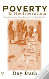 Poverty And Neoliberalism