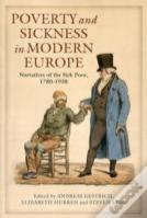 Poverty And Sickness In Modern Europe