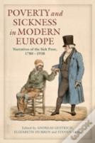 Poverty And Sickness In Modern Europe