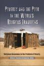 Poverty And The Poor In The World'S Religious Traditions - Preview