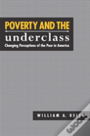 Poverty And The Underclass