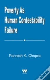 Poverty As Human Contestability Failure