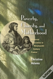 Capa do artigo Poverty, Charity, And Motherhood