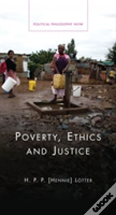 Poverty, Ethics And Justice