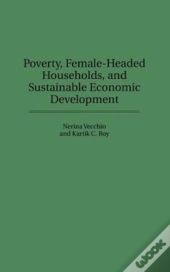 Poverty, Female-Headed Households, And Sustainable Economic Development