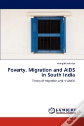 Poverty, Migration And Aids In South India