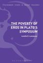 Poverty Of Eros In Plato S Symposium - Preview