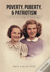 Poverty, Puberty, & Patriotism