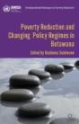 Poverty Reduction And Changing Policy Regimes In Botswana - Preview