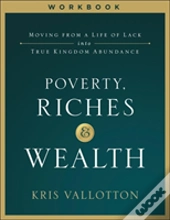 Poverty, Riches And Wealth Workbook