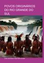 Povos Originários Do Rio Grande Do Sul - Preview