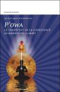 P'Owa ; Le Transfert De La Conscience Au Moment De La Mort - Preview