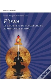 P'Owa ; Le Transfert De La Conscience Au Moment De La Mort