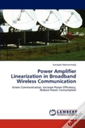 Power Amplifier Linearization In Broadband Wireless Communication