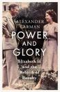 Power And Glory - As Seen On Channel 4'S Edward Vs George - Preview