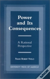 Power And Its Consequences