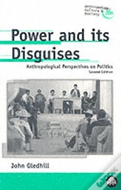 Power And Its Disguises