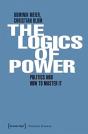 Power And Its Logic Â€“ Mastering Politics - Preview