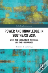 Power And Knowledge In Southeast Asia