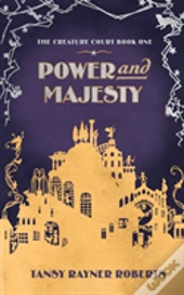 Power And Majesty