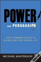 Power And Persuasion