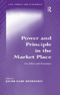 Power And Principle In The Market Place - Preview