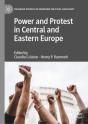 Power And Protest In Central And Eastern Europe - Preview