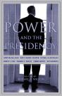 Power And The Presidency - Preview