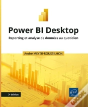 Capa do artigo Power Bi Desktop : Reporting Et Analyse De Données Au Quotidien (3e Édition)