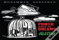 Power Born Of Dreams
