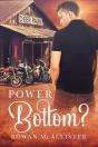 Power Bottom? - Preview