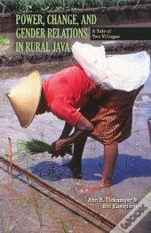 Power, Change, And Gender Relations In Rural Java