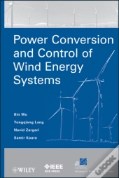 Power Conversion And Control Of Wind Energy Systems
