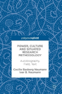 Power, Culture And Situated Research Methodology - Preview