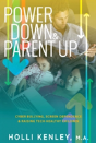 Power Down & Parent Up! - Preview