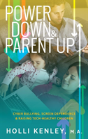 Power Down & Parent Up! - Preview