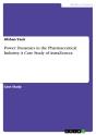 Power Dynamics In The Pharmaceutical Industry. A Case Study Of Astrazeneca - Preview