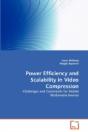 Power Efficiency And Scalability In Video Compression - Preview