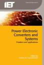 Power Electronic Converters And Systems - Preview