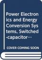 Power Electronics And Energy Conversion Systems - Preview