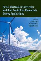 Power Electronics Converters And Their Control For Renewable Energy Applications