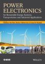Power Electronics For Renewable Energy Systems, Transportation And Industrial Applications - Preview