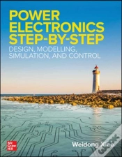 Capa do artigo Power Electronics Step-By-Step: Design, Modeling, Simulation, And Control