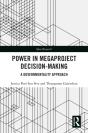 Power In Megaproject Decision-Making - Preview