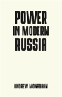 Power In Modern Russia - Preview