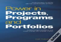 Power In Projects, Programs And Portfolios