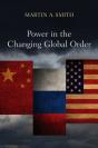 Power In The Changing Global Order - Preview