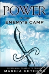 Power In The Enemy'S Camp