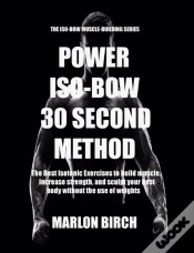 Capa do artigo Power Iso-Bow 30 Second Method